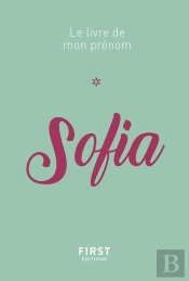 Sofia - Le Livre De Mon Prenom