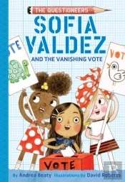 Sofia Valdez And The Vanishing Vote