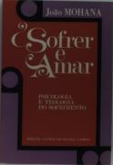 Sofrer e Amar