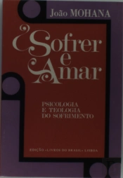 Sofrer e Amar