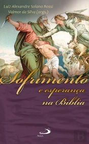 Sofrimento E Esperança Na Bíblia
