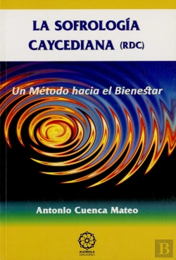 Bertrand.pt - Sofrologia Caycediana Antonio Cuencia