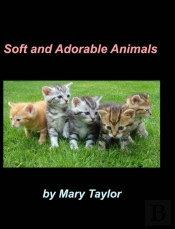 Soft And Adorable Animals