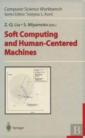 Soft Computing And Human-Centered Machines