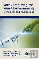 Soft Computing For Smart Environments