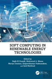 Soft Computing In Renewable Energy Technologies