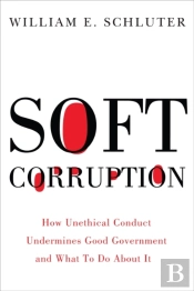 Soft Corruption