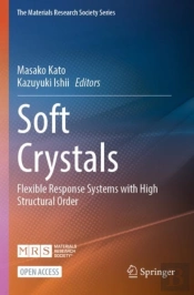 Soft Crystals