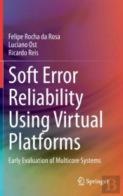 Soft Error Reliability Using Virtual Platforms