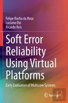 Soft Error Reliability Using Virtual Platforms