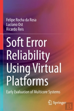 Bertrand.pt - Soft Error Reliability Using Virtual Platforms