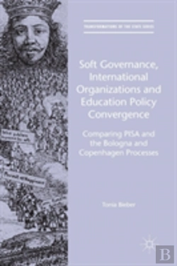 Bertrand.pt - Soft Governance, International Organizations And Education Policy Convergence