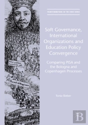 Soft Governance, International Organizations And Education Policy Convergence
