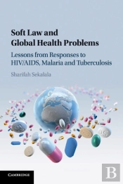 Soft Law And Global Health Problems