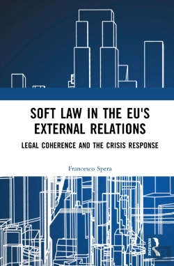 Bertrand.pt - Soft Law In The Eu'S External Relations