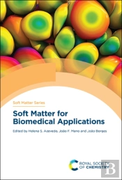 Soft Matter For Biomedical Applications