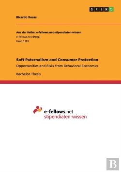 Bertrand.pt - Soft Paternalism And Consumer Protection