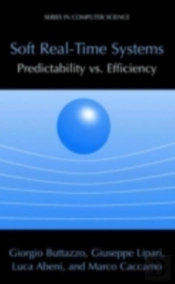 Soft Real-Time Systems: Predictability Vs. Efficiency
