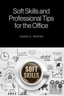 Soft Skills And Professional Tips For The Office