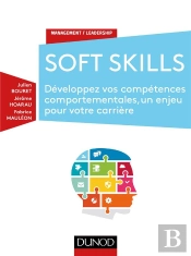 Soft Skills ; Comment Repositionner Son Métier À L'Heure De L'Intelligence Artificielle