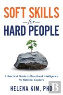 Soft Skills For Hard People