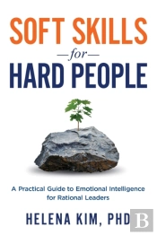 Soft Skills For Hard People