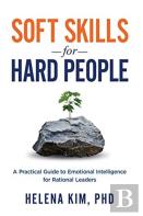Soft Skills For Hard People