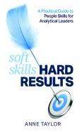 Soft Skills Hard Results