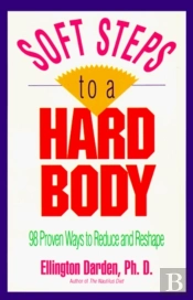 Soft Steps To A Hard Body