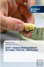 Soft Tissue Management In Fixed Partial Dentures