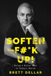 Soften The F#*K Up!