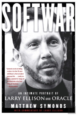 Bertrand.pt - Softwar: An Intimate Portrait Of Larry Ellison And Oracle