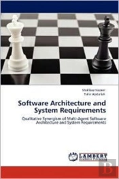 Software Architecture And System Requirements