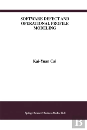 Software Defect And Operational Profile Modeling