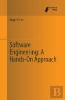 Software Engineering: A Hands-On Approach