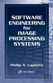 Software Engineering For Image Processing Systems