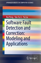Software Fault Detection And Correction: Modeling And Applications