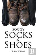 Soggy Socks And Shoes