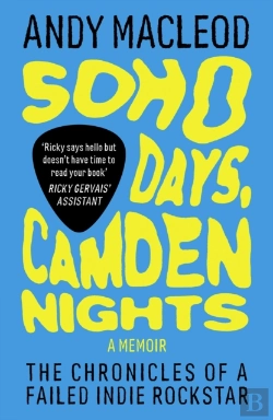 Bertrand.pt - Soho Days, Camden Nights