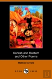 Sohrab And Rustum And Other Poems (Dodo Press)