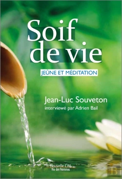 Bertrand.pt - Soif De Vie, Jeûne Et Méditation
