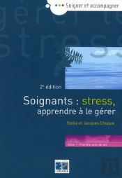Soignants Stress Aprrendre A Le Gerer 2eme Edition