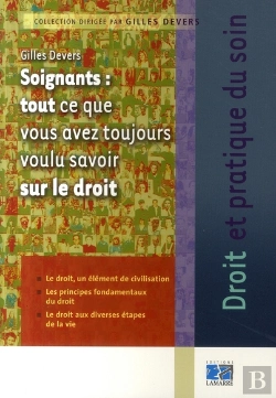 Bertrand.pt - Soignants : Tout Ce Que Vous Avez Toujours Voulu Savoir Sur Le Droit