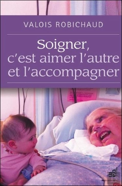Bertrand.pt - Soigner, C'Est Aimer L'Autre Et L'Accompagner