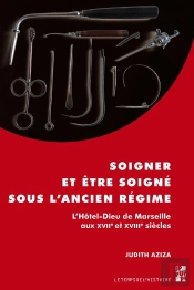 Soigner Et Être Soigné Sous L'Ancien Régime