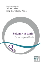 Soigner Et Tenir Dans La Pandémie