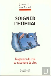 Soigner L Hopital Diagnostic De Crise Et Tr