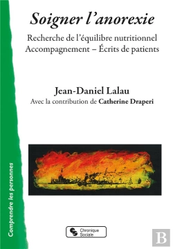 Bertrand.pt - Soigner L'Anorexie ; Recherche De L'Équilibre Nutritionnel
