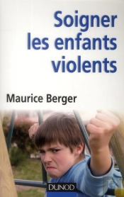 Soigner Les Enfants Violents
