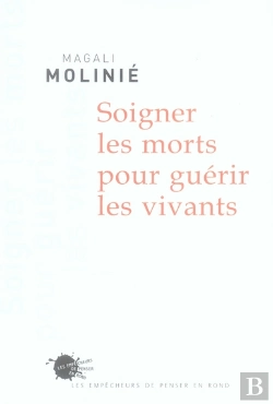 Bertrand.pt - Soigner Les Morts Pour Guérir Les Vivants